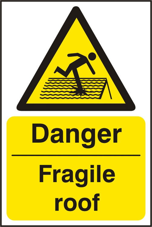 Bsafe Danger Fragile Roof Sign White/Yellow